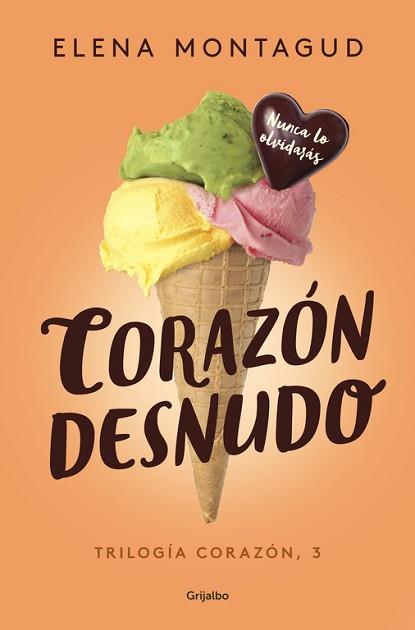 CORAZÓN DESNUDO (TRILOGÍA CORAZÓN 3) | 9788425355400 | MONTAGUD, ELENA