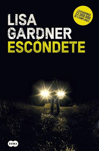 ESCÓNDETE  | 9788491292432 | GARDNER, LISA | Llibreria L'Illa - Llibreria Online de Mollet - Comprar llibres online