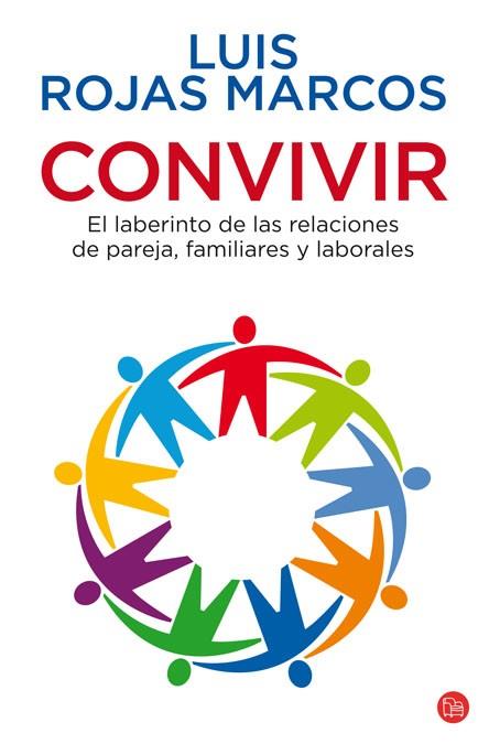 CONVIVIR | 9788466323123 | ROJAS MARCOS, JOSE LUIS | Llibreria L'Illa - Llibreria Online de Mollet - Comprar llibres online