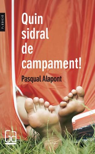 QUIN SIDRAL DE ACAPAMENT | 9788482860831 | ALAPONT, ALAN | Llibreria L'Illa - Llibreria Online de Mollet - Comprar llibres online