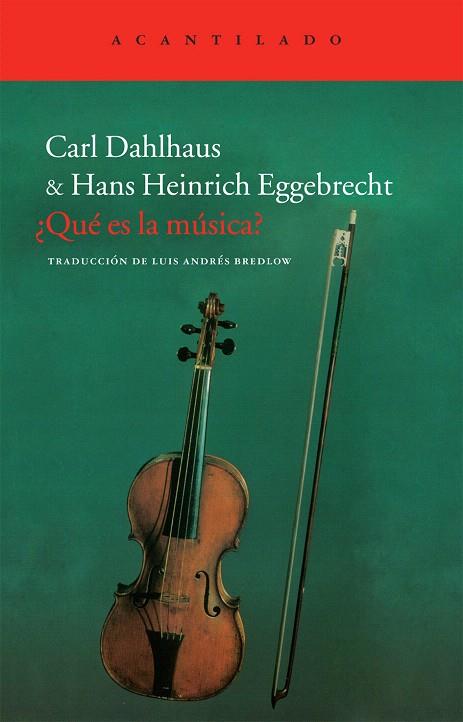 QUÉ ES LA MÚSICA? | 9788415277576 | DAHLHAUS, CARL/EGGEBRECHT, HANS HEINRICH | Llibreria L'Illa - Llibreria Online de Mollet - Comprar llibres online