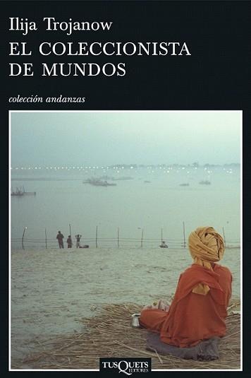 COLECCIONISTA DE MUNDOS A-655 | 9788483830581 | ILIJA TROJANOW | Llibreria L'Illa - Llibreria Online de Mollet - Comprar llibres online