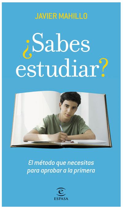 SABES ESTUDIAR? | 9788467034318 | MAHILLO, JAVIER | Llibreria L'Illa - Llibreria Online de Mollet - Comprar llibres online