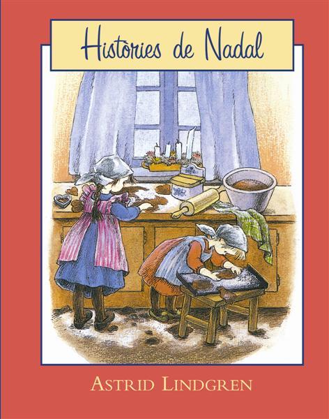 HISTORIES DE NADAL | 9788493817527 | LINDGREN, ASTRID | Llibreria L'Illa - Llibreria Online de Mollet - Comprar llibres online