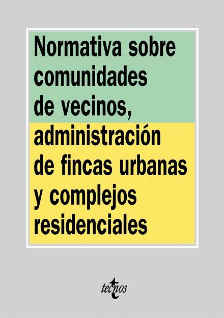 NORMATIVA SOBRE COMUNIDADES DE VECINOS, ADMINISTRACION DE FI | 9788430947850 | Llibreria L'Illa - Llibreria Online de Mollet - Comprar llibres online