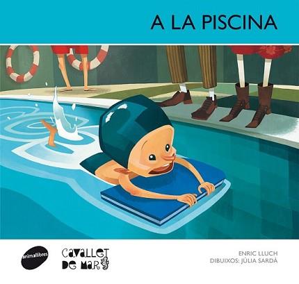 A LA PISCINA | 9788415095583 | LLUCH GIRBÉS, ENRIC