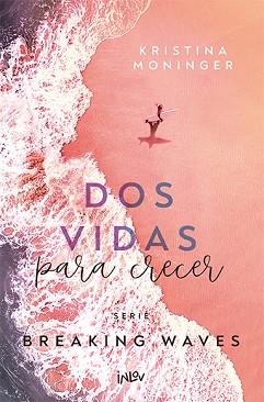 DOS VIDAS PARA CRECER | 9788410399051 | MONINGER, KRISTINA | Llibreria L'Illa - Llibreria Online de Mollet - Comprar llibres online