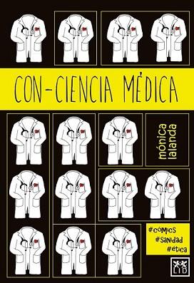 CON-CIENCIA MÉDICA | 9788416624508 | LALANDA SANMIGUEL, MÓNICA | Llibreria L'Illa - Llibreria Online de Mollet - Comprar llibres online