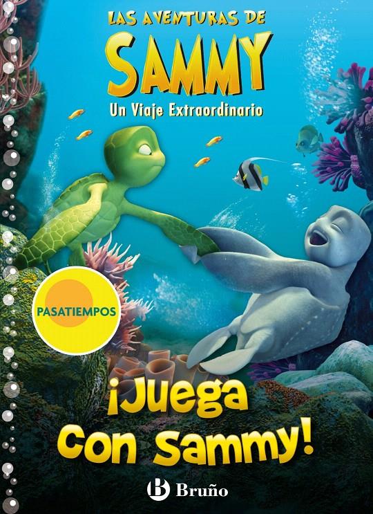 JUEGA CON SAMMY! LAS AVENTURAS DE SAMMY. UN VIAJE EXTRAORDI | 9788421685525 | EQUIPO BRUÑO | Llibreria L'Illa - Llibreria Online de Mollet - Comprar llibres online