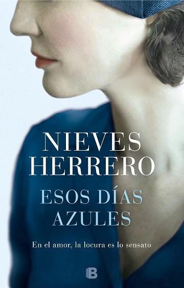 ESOS DÍAS AZULES | 9788466665810 | HERRERO, NIEVES | Llibreria L'Illa - Llibreria Online de Mollet - Comprar llibres online