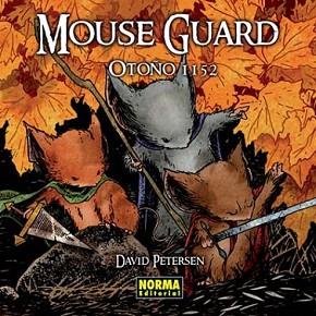 MOUSE GUARD. OTOÑO 1152 | 9788498474657 | PETERSEN, DAVID