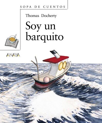 SOY UN BARQUITO | 9788466776448 | DOCHERTY, THOMAS | Llibreria L'Illa - Llibreria Online de Mollet - Comprar llibres online