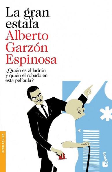 GRAN ESTAFA, LA | 9788423348077 | GARZÓN ESPINOSA, ALBERTO | Llibreria L'Illa - Llibreria Online de Mollet - Comprar llibres online