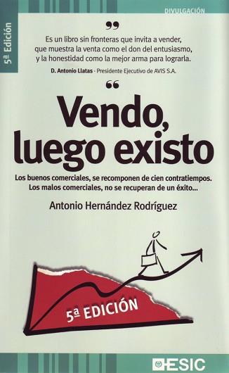 VENDO, LUEGO EXISTO | 9788473563932 | HERNANDEZ, ANTONIO | Llibreria L'Illa - Llibreria Online de Mollet - Comprar llibres online