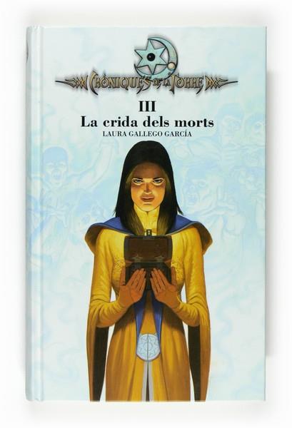 CRIDA DELS MORTS, LA | 9788466120326 | GALLEGO GARCIA, LAURA | Llibreria L'Illa - Llibreria Online de Mollet - Comprar llibres online