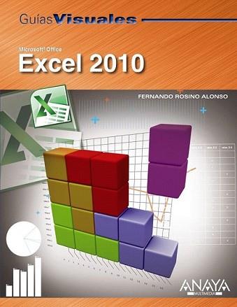 EXCEL 2010 | 9788441527874 | ROSINO ALONSO, FERNANDO | Llibreria L'Illa - Llibreria Online de Mollet - Comprar llibres online