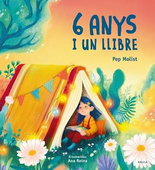 6 ANYS I UN LLIBRE | 9788447951253 | MOLIST SADURNÍ, PEP | Llibreria L'Illa - Llibreria Online de Mollet - Comprar llibres online