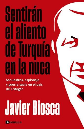 SENTIRÁN EL ALIENTO DE TURQUÍA EN LA NUCA | 9788411003049 | BIOSCA, JAVIER | Llibreria L'Illa - Llibreria Online de Mollet - Comprar llibres online