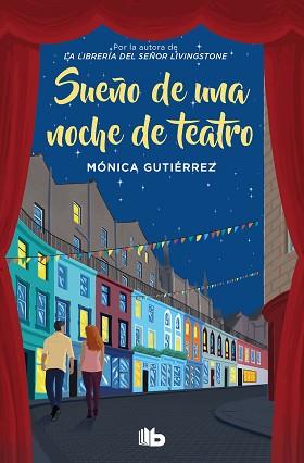 SUEÑO DE UNA NOCHE DE TEATRO | 9788413146072 | GUTIÉRREZ, MÓNICA | Llibreria L'Illa - Llibreria Online de Mollet - Comprar llibres online