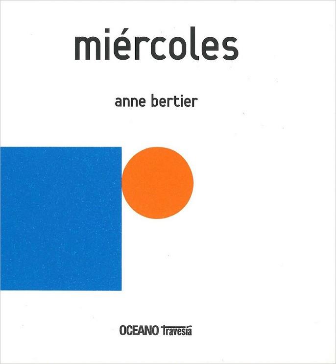 MIERCOLES | 9786074006476 | BERTIER, ANNE | Llibreria L'Illa - Llibreria Online de Mollet - Comprar llibres online