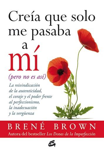 CREIA QUE SOLO ME PASABA A MI... PERO NO ES ASI | 9788484454915 | BROWN, RENE | Llibreria L'Illa - Llibreria Online de Mollet - Comprar llibres online