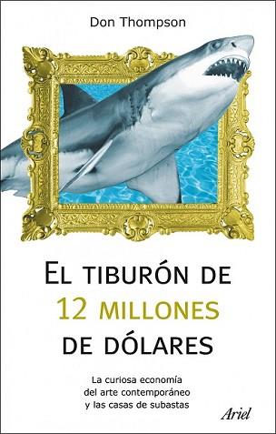 TIBURON DE 12 MILLONES DE DOLARES, EL | 9788434488373 | THOMPSON, DON | Llibreria L'Illa - Llibreria Online de Mollet - Comprar llibres online