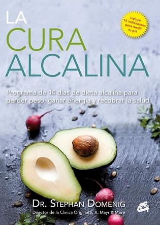 CURA ALCALINA, LA | 9788484455400 | DOMENIG, STEPHAN | Llibreria L'Illa - Llibreria Online de Mollet - Comprar llibres online