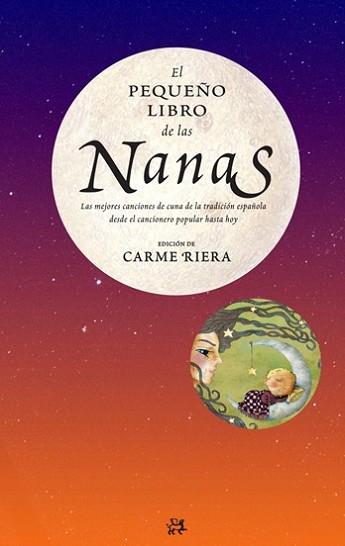 PEQUEÑO LIBRO DE LAS NANAS, EL | 9788476699652 | RIERA, CARME | Llibreria L'Illa - Llibreria Online de Mollet - Comprar llibres online