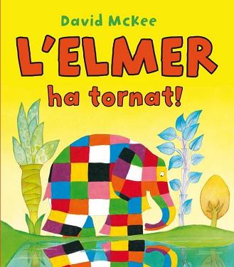 RETORN D'ELMER, EL | 9788448832209 | MCKEE, DAVID | Llibreria L'Illa - Llibreria Online de Mollet - Comprar llibres online