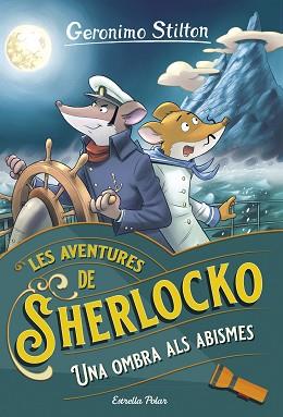 OMBRA ALS ABISMES, UNA | 9788413899770 | STILTON, GERONIMO | Llibreria L'Illa - Llibreria Online de Mollet - Comprar llibres online