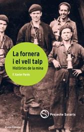 FORNERA I EL VELL TALP, LA | 9788497660648 | PARDO, F.XAVIER | Llibreria L'Illa - Llibreria Online de Mollet - Comprar llibres online