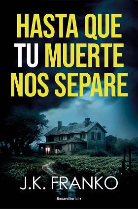 HASTA QUE TU MUERTE NOS SEPARE | 9788410274143 | FRANKO, J. K. | Llibreria L'Illa - Llibreria Online de Mollet - Comprar llibres online