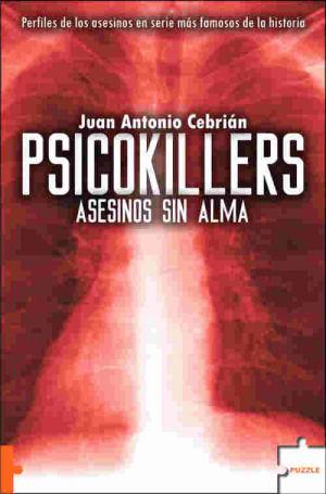 PSICOKILLERS | 9788496525733 | CEBRIAN, JUAN ANTONIO | Llibreria L'Illa - Llibreria Online de Mollet - Comprar llibres online