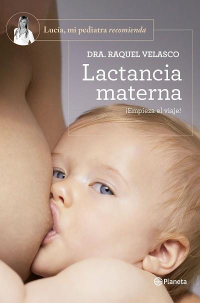 LACTANCIA MATERNA | 9788408277606 | VELASCO, RAQUEL | Llibreria L'Illa - Llibreria Online de Mollet - Comprar llibres online