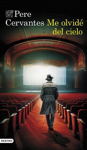 ME OLVIDÉ DEL CIELO | 9788423365838 | CERVANTES, PERE | Llibreria L'Illa - Llibreria Online de Mollet - Comprar llibres online