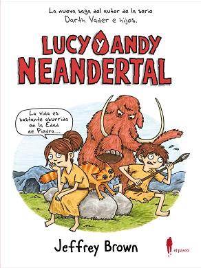 LUCY Y ANDY NEANDERTAL | 9788494588556 | BROWN, JEFFREY | Llibreria L'Illa - Llibreria Online de Mollet - Comprar llibres online