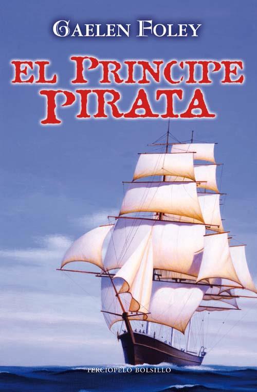 PRINCIPE PIRATA, EL | 9788492617319 | FOLEY, GAELEN | Llibreria L'Illa - Llibreria Online de Mollet - Comprar llibres online