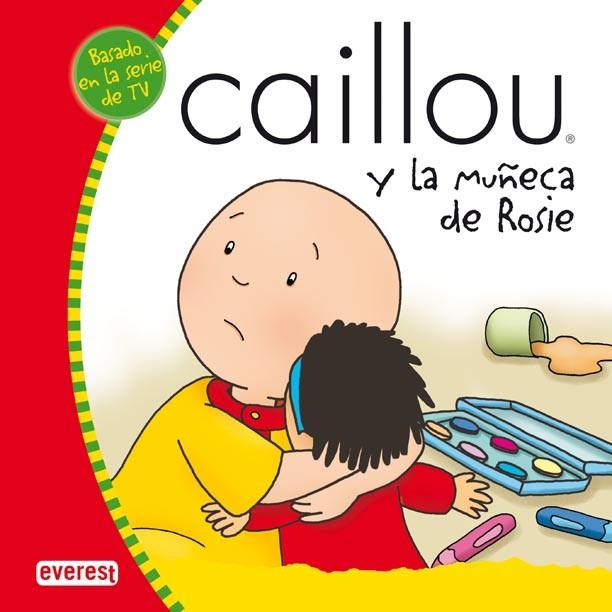 CAILLOU Y LA MUÑECA DE ROSIE | 9788424196417 | * | Llibreria L'Illa - Llibreria Online de Mollet - Comprar llibres online