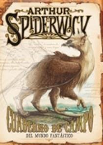 ARTHUR SPIDERWICK.CUARDERNO CAMPO MUNDO | 9788466632553 | BLACK / DITERLIZZI/BLACK, HOLLY | Llibreria L'Illa - Llibreria Online de Mollet - Comprar llibres online