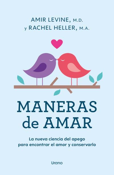 MANERAS DE AMAR | 9788418714313 | LEVINE, AMIR/HELLER, RACHEL | Llibreria L'Illa - Llibreria Online de Mollet - Comprar llibres online