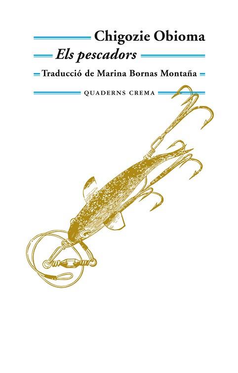 PESCADORS, ELS | 9788477275725 | OBIOMA, CHIGOZIE | Llibreria L'Illa - Llibreria Online de Mollet - Comprar llibres online