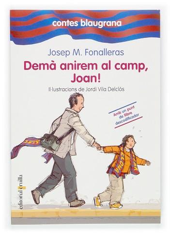 DEMA ANIREM AL CAMP JOAN! | 9788466112222 | FONALLERAS, JOSEP M.