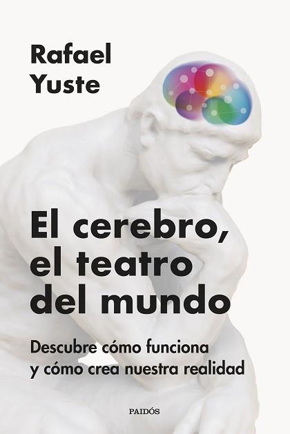 CEREBRO, EL TEATRO DEL MUNDO | 9788449342837 | YUSTE ROJAS, RAFAEL | Llibreria L'Illa - Llibreria Online de Mollet - Comprar llibres online