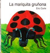 MARIQUITA GRUÑONA, LA | 9788492750504 | CARLE, ERIC | Llibreria L'Illa - Llibreria Online de Mollet - Comprar llibres online