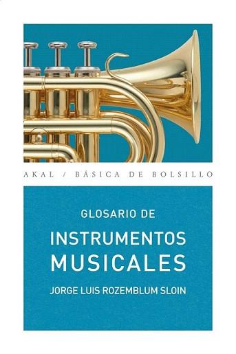 GLOSARIO DE INSTRUMENTOS MUSICALES | 9788446025269 | ROZEMBLUM SLOIN, JORGE LUIS | Llibreria L'Illa - Llibreria Online de Mollet - Comprar llibres online