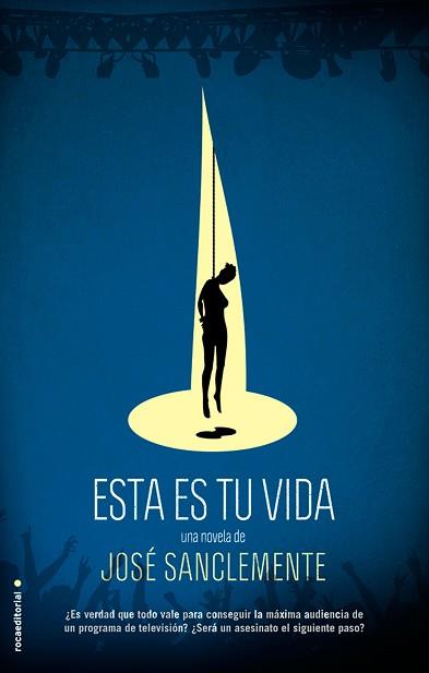 ESTA ES TU VIDA | 9788499187600 | SANCLEMENTE, JOSÉ | Llibreria L'Illa - Llibreria Online de Mollet - Comprar llibres online