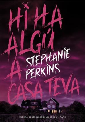 HI HA ALGÚ A CASA TEVA | 9788424662639 | PERKINS, STEPHANIE | Llibreria L'Illa - Llibreria Online de Mollet - Comprar llibres online