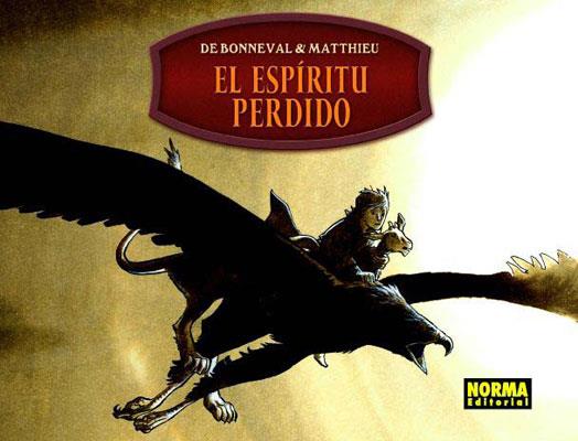 ESPIRITU PERDIDO, EL | 9788467903201 | DE BONNEVAL/BONHOMME | Llibreria L'Illa - Llibreria Online de Mollet - Comprar llibres online