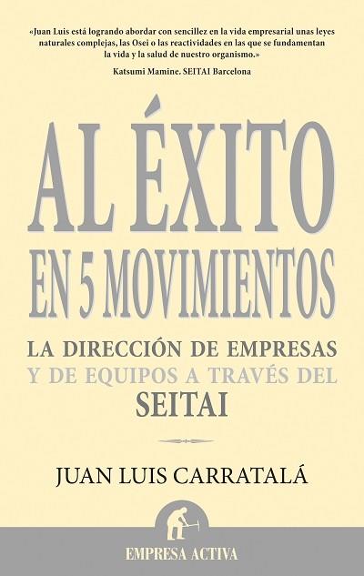 AL EXITO EN 5 MOVIMIENTOS | 9788496627321 | CARRATALA, JUAN LUIS | Llibreria L'Illa - Llibreria Online de Mollet - Comprar llibres online