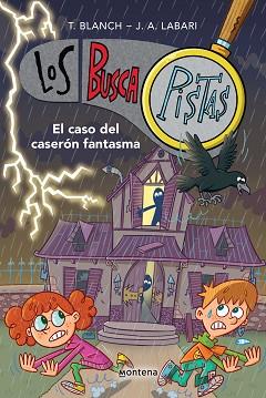 BUSCAPISTAS 17 - EL CASO DEL CASERÓN FANTASMA | 9788419975232 | BLANCH, TERESA/LABARI, JOSÉ ÁNGEL | Llibreria L'Illa - Llibreria Online de Mollet - Comprar llibres online